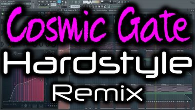 COSMIC GATE HARDSTYLE | Cosmic Gate The Drums Remix & Remake | Cosmic Gate FL Studio Hardstyle Remix