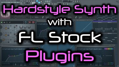 HARDSTYLE SYNTH FL STUDIO | How to Make a Hardstyle Lead with FL Studio Stock Plugins ONLY