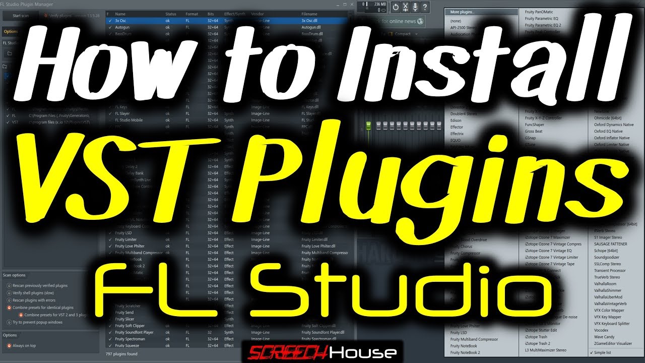 INSTALL-VST-PLUGINS-FL-STUDIO-How-to-Install-VST-Plugins-in-FL-Studio-Add- VST-to-FL-Studio-VST - Screech House