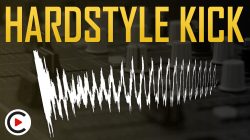 10 Essential Tips How to Make a Hardstyle Kick in FL Studio, Ableton, Pro Tools, Cubase & Logic Pro